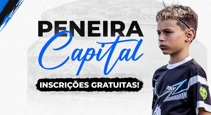 Peneira Capital para nascidos entre 2012 e 2015